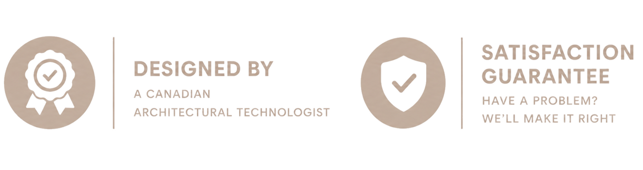 Two trust badges: "Designed by a Canadian Architectural Technologist" and "Satisfaction Guarantee — Have a problem? We'll make it right."